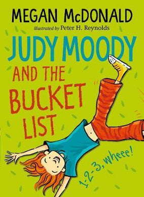 Judy Moody 13: The Bucket List - Megan McDonald