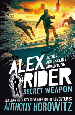 Alex Rider 12: Secret Weapon - Anthony Horowitz