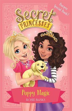 Secret Princesses 05: Puppy magic - Rosie Banks