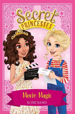 Secret Princesses 16: Stage Spell - Rosie Banks