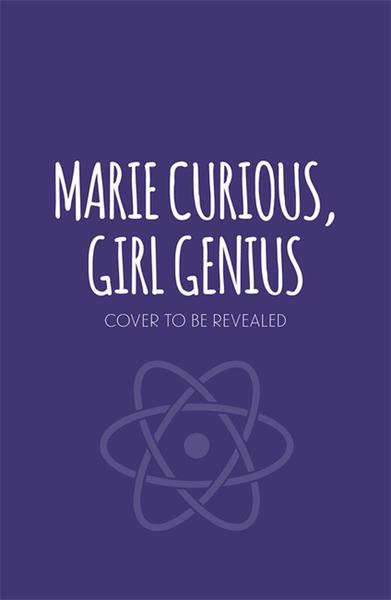 Marie Curious Girl Genius 01: Saves the - Chris Edison