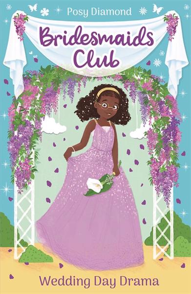 Bridesmaids Club 04: Wedding Day Drama - Posy Diamond