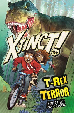 Xtinct! 01: T-Rex Terror - Ash Stone