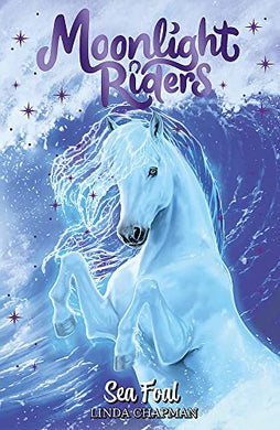 Moonlight Riders 04: Sea Foal - Linda Chapman