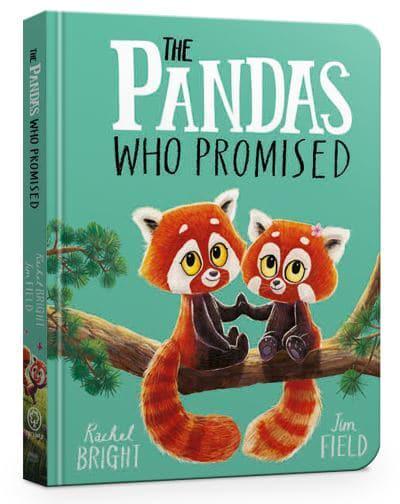 Pandas Who Promised, The - Rachel Bright