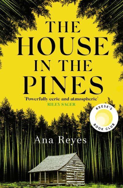 House In The Pines, The - Ana Reyes