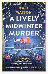 Three Dahlias 04: A Lively Midwinter Murder