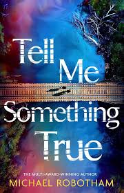 Tell Me Something True