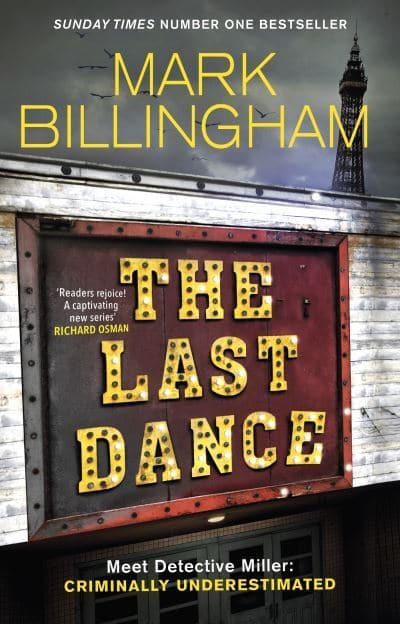 Last Dance, The - Mark Billingham
