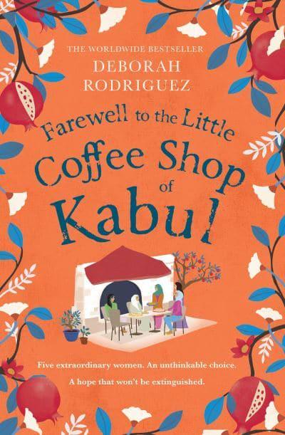 Farewell To The Little Coffee Shop Of Ka - Deborah Rodriguez