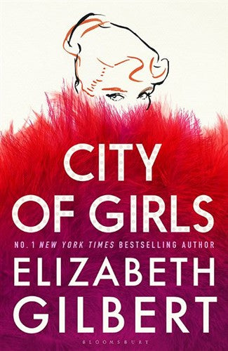 City of Girls - Elizabeth Gilbert