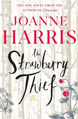 Strawberry thief The - Joanne Harris