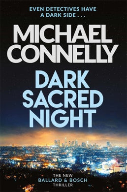 Dark Sacred Night (PB) - Michael Connelly