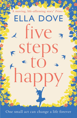 Five steps to happy - Ella Dove