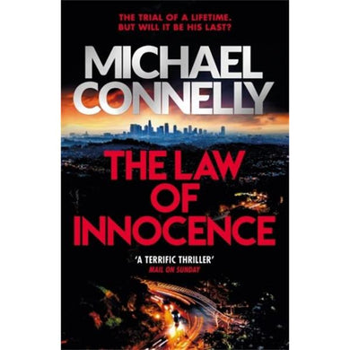 Law of Innocence The - Michael Connelly