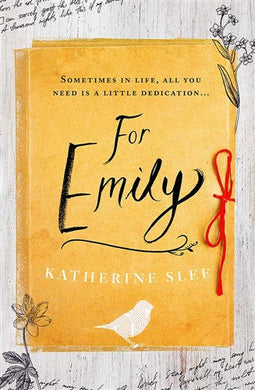 For Emily - Katherine Slee