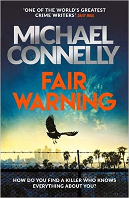 Fair Warning - Michael Connelly