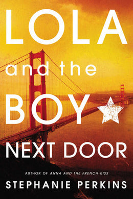 Lola and the Boy next door - Stephanie Perkins