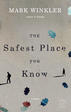 Safest place you know - Mark Winkler