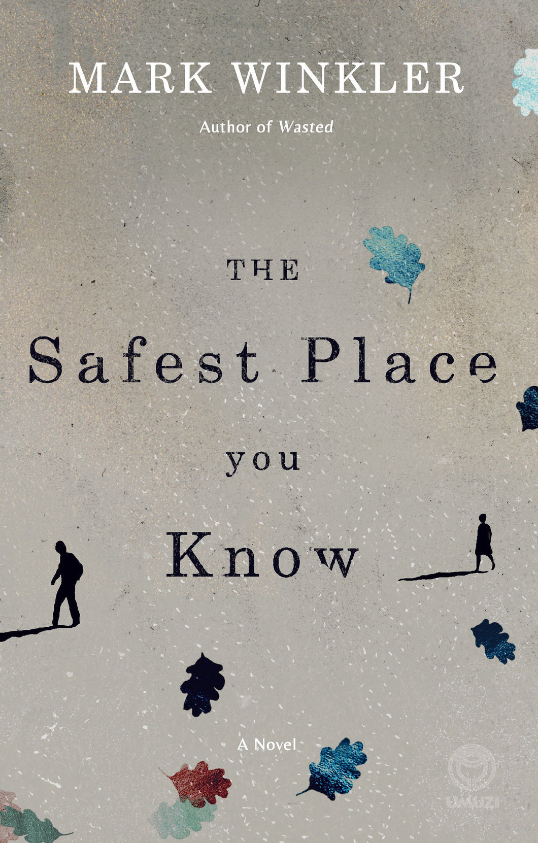 Safest place you know - Mark Winkler