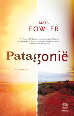 Patagonie - Maya Fowler