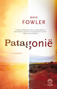 Patagonie - Maya Fowler