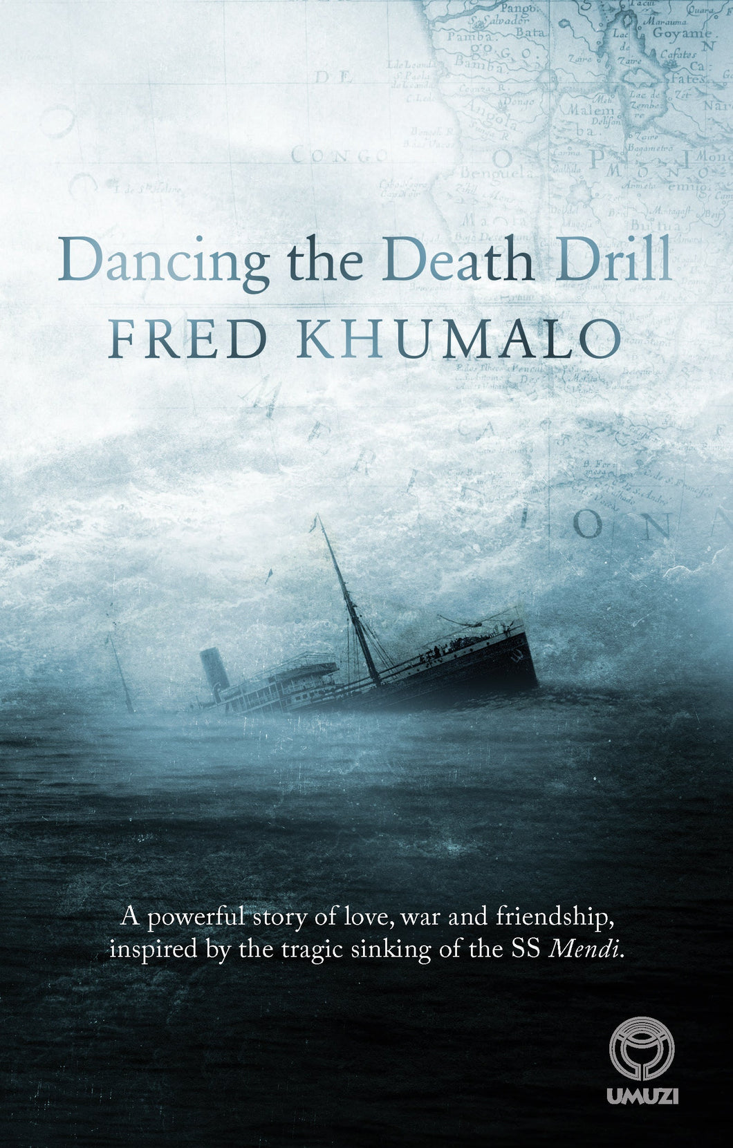 Dancing the Death Drill - Fred Khumalo