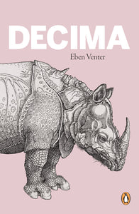 Decima - A Novel - Eben Venter