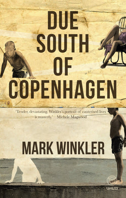 Due South Of Copenhagen - Mark Winkler