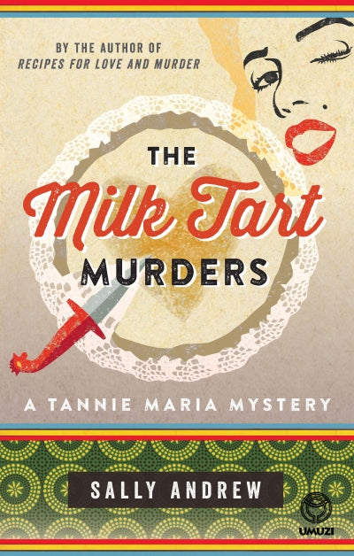 Milktart Murders - Sally Andrew