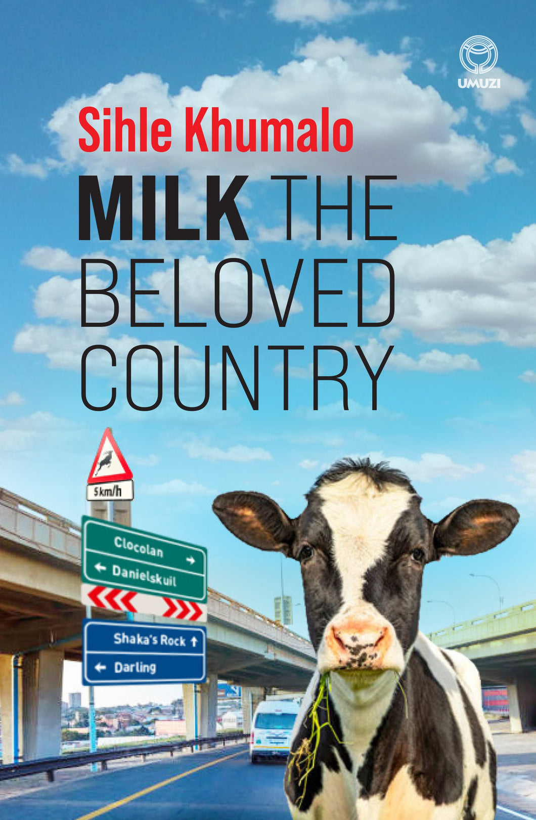 Milk The Beloved Country - Sihle Khumalo