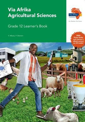 ViaAfrika: Agricultural Sciences Gr 12 L - Via Afrika