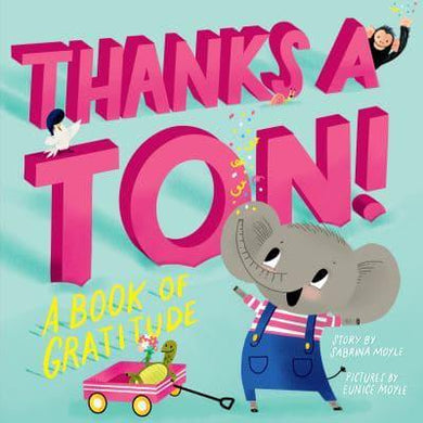 Thanks A Ton! - Sabrina Moyle