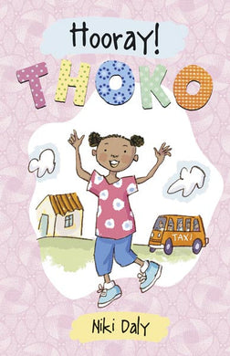 Hooray! Thoko - Niki Daly