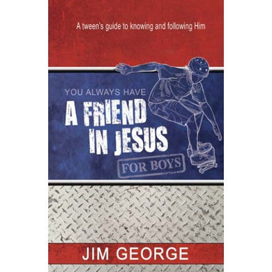 You always have a friend in Jesus - Jim George