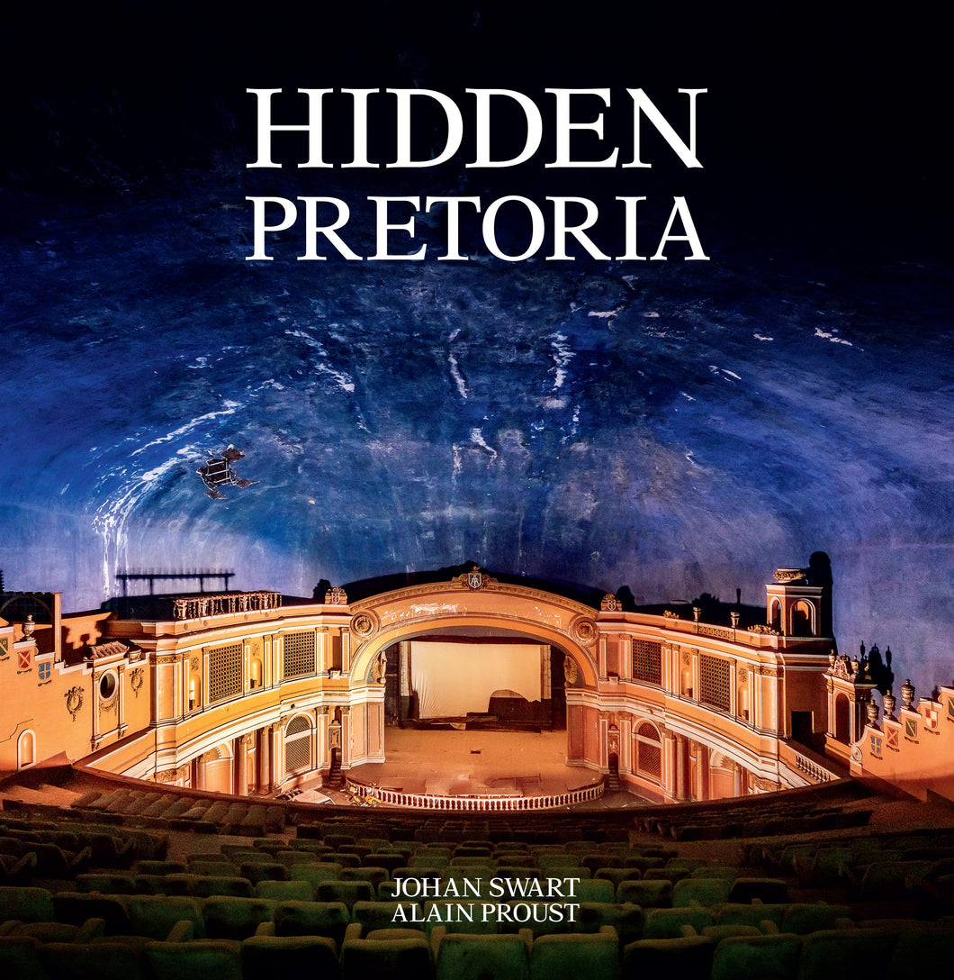 Hidden Pretoria - J & Proust, A Swart