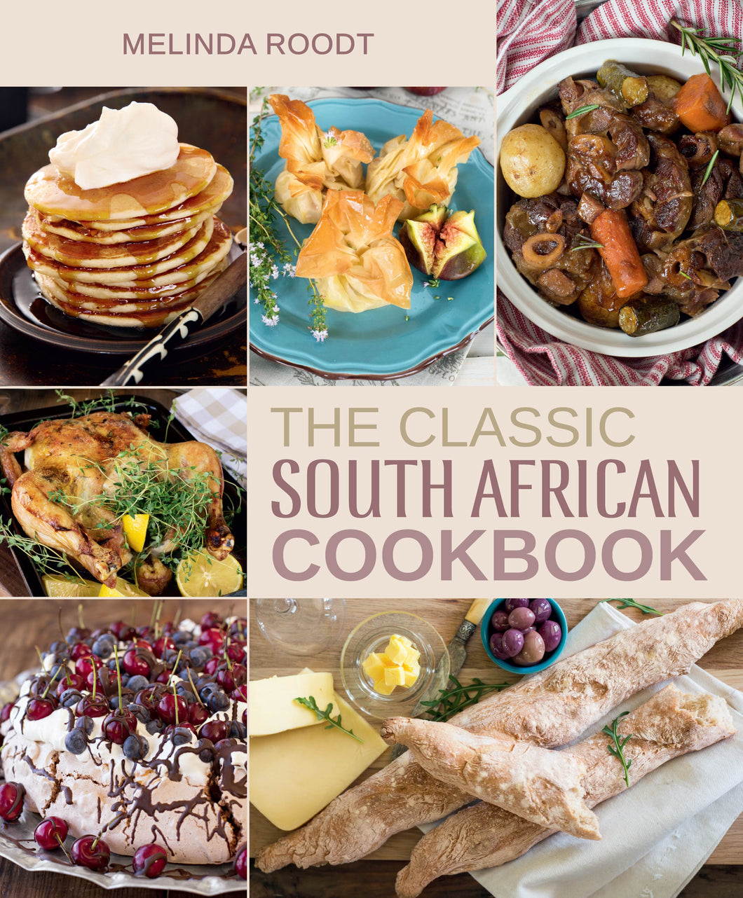 Classic SA Cookbook - Melinda Roodt