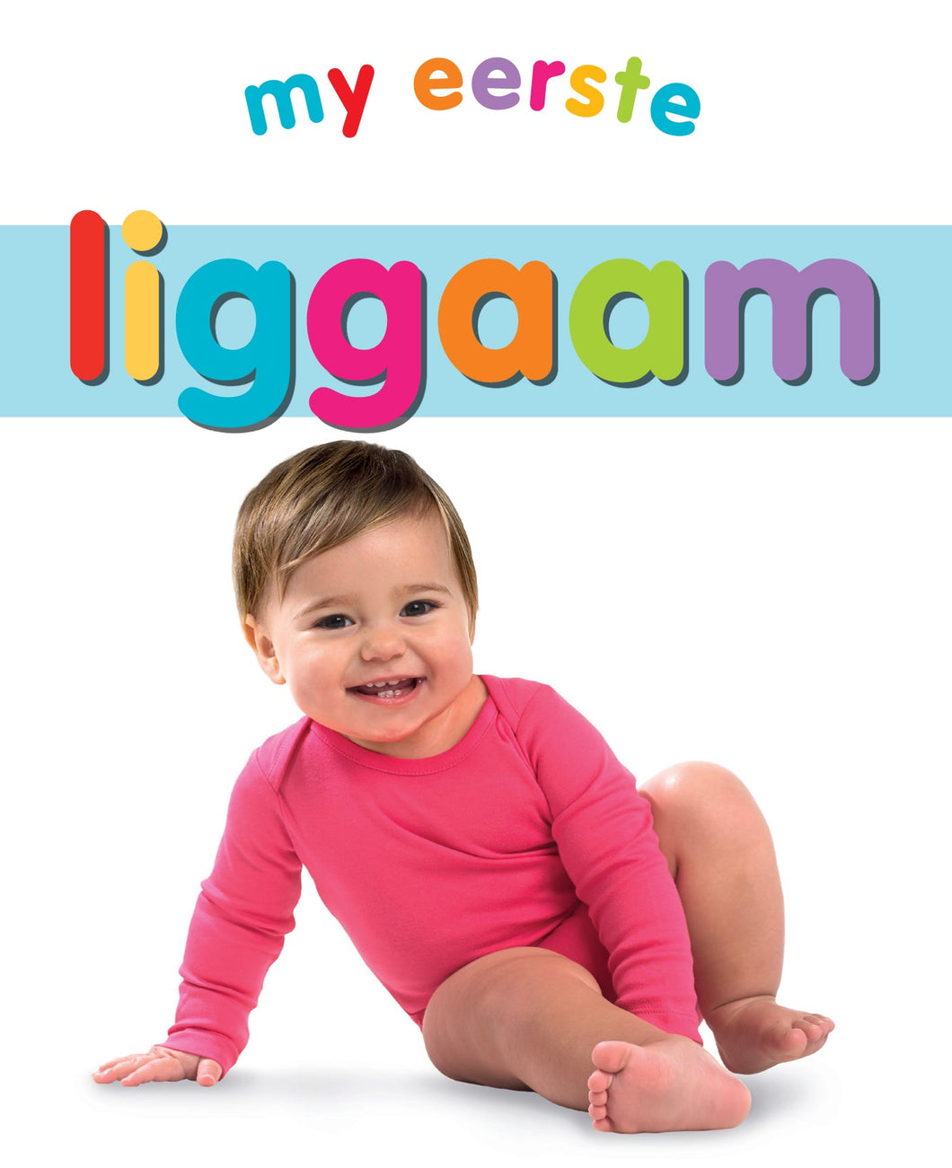 My eerste: Liggaam - My eerste