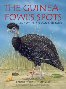 Guineafowl's Spots, The - Dianne Stewart