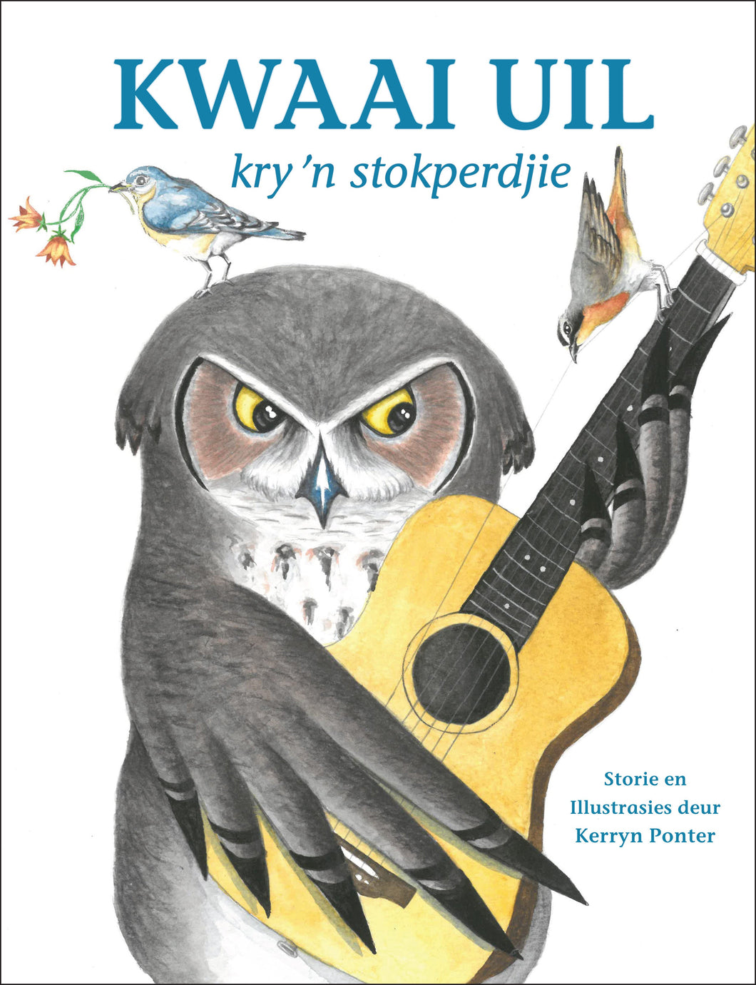 Kwaai Uil kry 'n stokperdjie - Kerryn Ponter