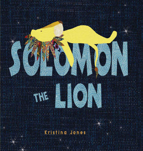 Solomon The Lion - Kristina Jones