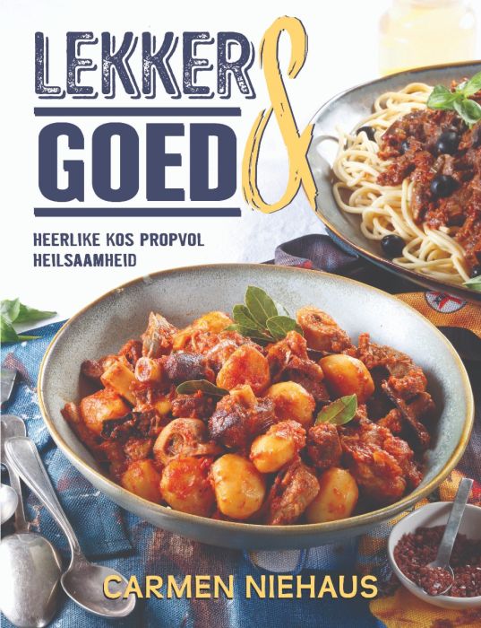 Lekker & Goed - Carmen Niehaus
