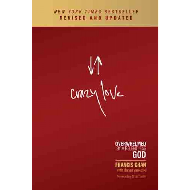 Crazy Love - Frances Chan
