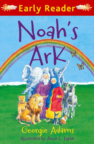 Early Reader: Noah's ark - Georgie Adams