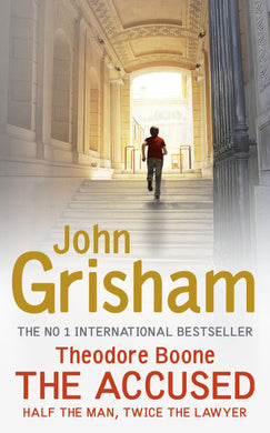 Theodore Boone 03: The Accused - John Grisham