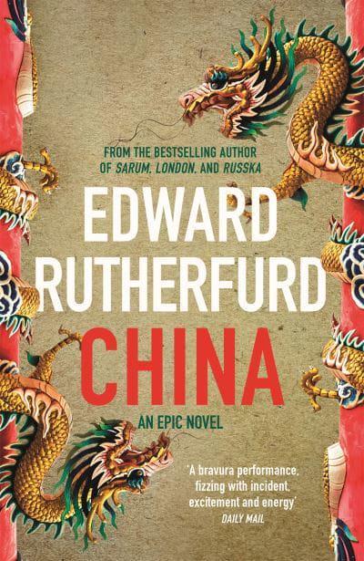 China: An Epic Novel - Edward Rutherfurd