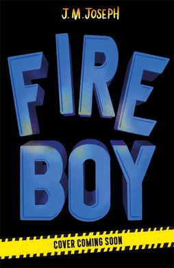 Fire Boy 01 - J.M Joseph