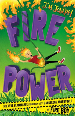 Fire Boy 03: Fire Power - J.M Joseph