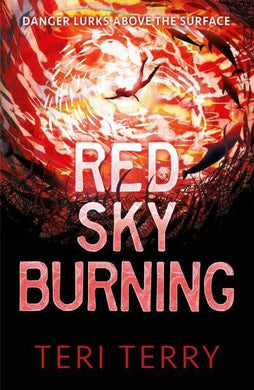 Circle 02: Red Sky Burning - Teri Terry
