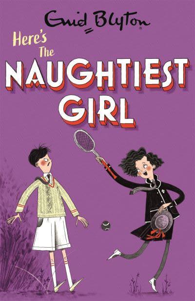 Naughtiest Girl 04: Here's The Naugh - Enid Blyton